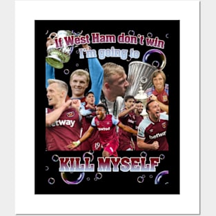 If west ham dont win Posters and Art